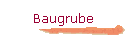 Baugrube