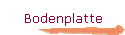 Bodenplatte