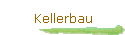 Kellerbau