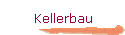 Kellerbau