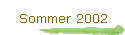 Sommer 2002