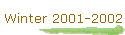 Winter 2001-2002