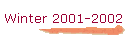 Winter 2001-2002